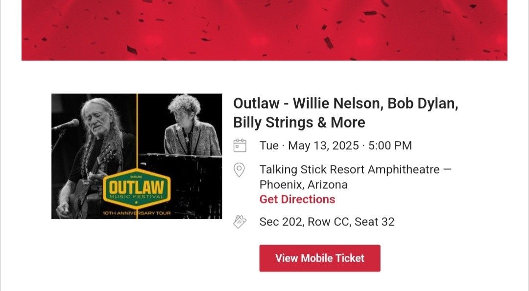 Ticket To Bob Dylan, Billy Strings, and Willie Nelson