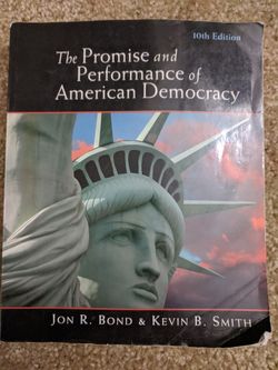 The Promise and Performance of American Democracy 10th Edition