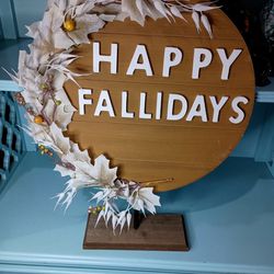 Bee & Willow Happy Fallidays Wooden Sign