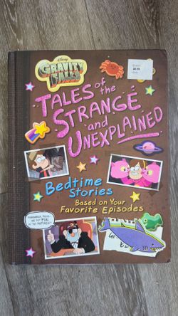 Gravity Falls Tales of the Strange and Unexplained Bedtime Stories  Based on your Favorite Episodes  Book