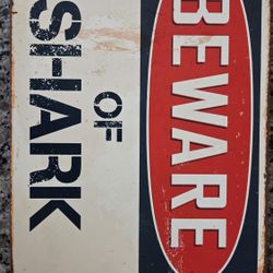 Metal Beware Of Shark Sign 