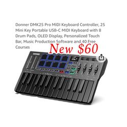 New Donner DMK25 Pro MIDI Keyboard Controller, 25 Mini Key Portable USB-C MIDI Keyboard with 8 Drum Pads, OLED Display, Personalized Touch Bar,$60