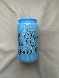 Ain’t No Hood Like Motherhood 16oz Glass Cup