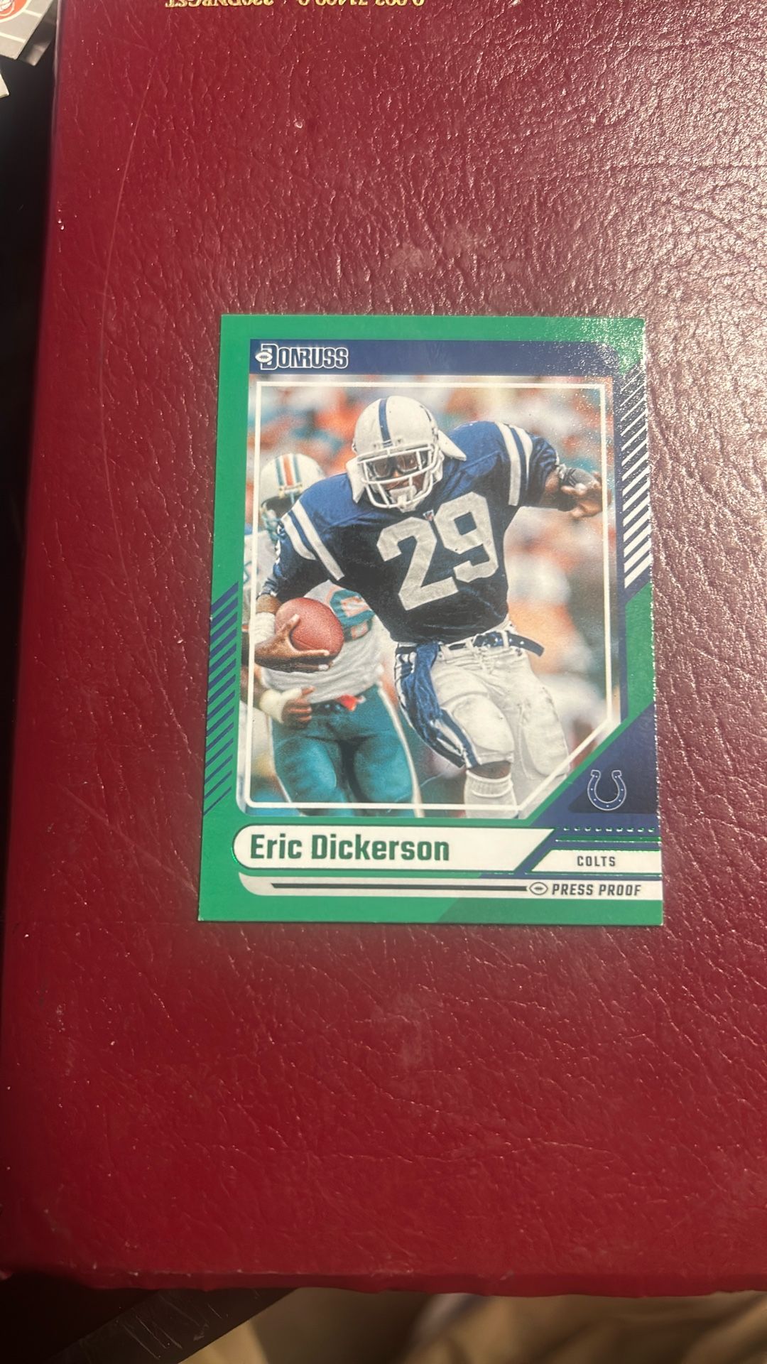 2024 Panini Donruss Eric Dickerson #291 Press Proof Green football card