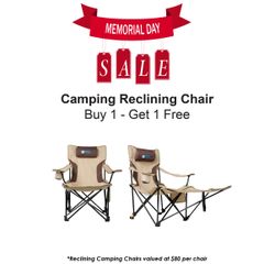 Reclining Camping Chair, $80 - Buy 1, Get 1 Free