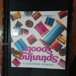 "Spinning Spools"  By :Georgia Bonesteels A Pattern Club For Quilters Folder