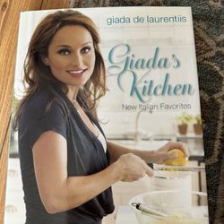 Giada’s Kitchen New Italian Favorites