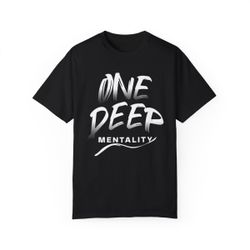 One Deep Mentality Crew Neck T-shirt 