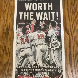 Braves WORTH THE WAIT World Series AJC Newspaper