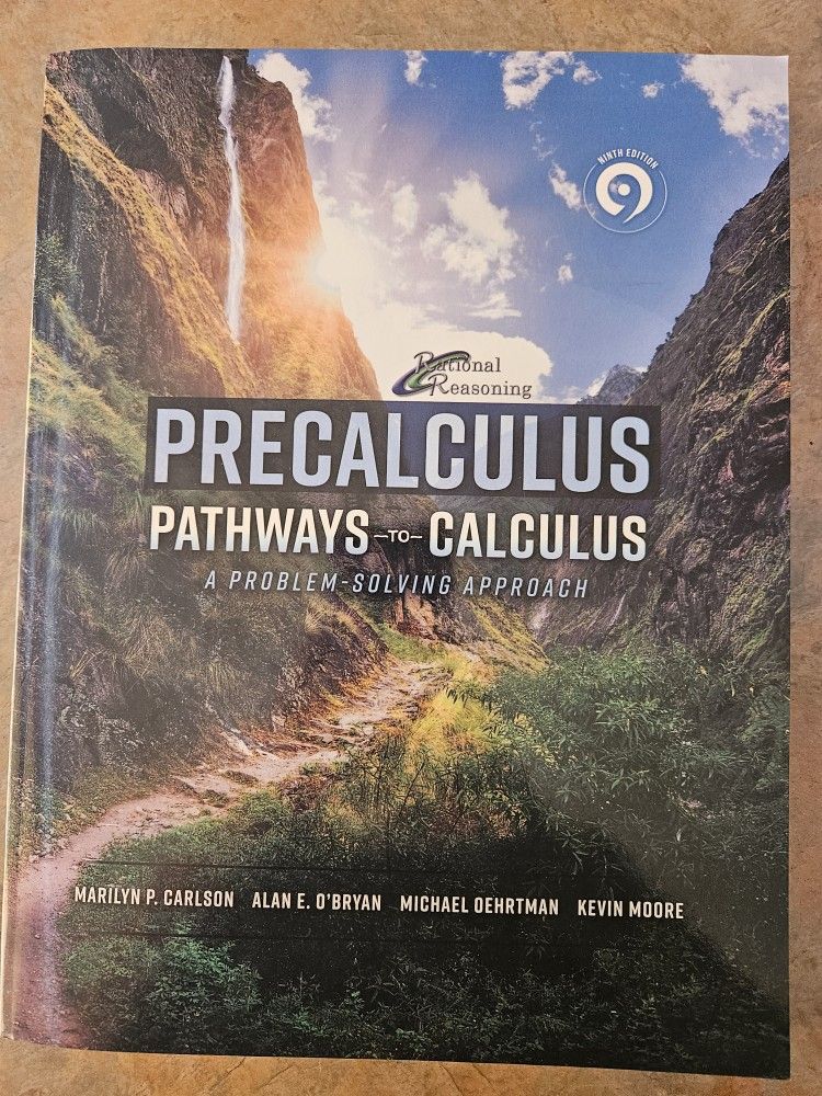 Precalculus Pathways To Calculus A Problem Solving Approach Ninth Edition