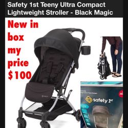 New in box Safety 1st Teeny Ultra Compact Stroller, Black Magic, Toddler Great for traveling light weight compact $100 cash only pick up East Palmdale