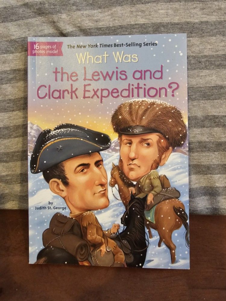 What Was the Lewis and Clark Expedition? by Judith St. George, Paperback