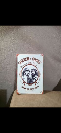 Cheech and Chong sign