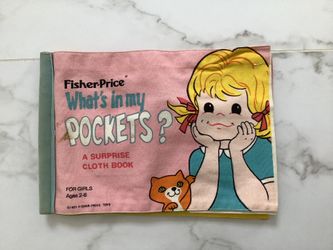 Classic Fisher Price Preschool Girls’s Fabric Book. What’s In My Pockets?
