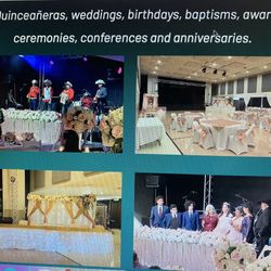 Quinceañera, Wedding ,birthdays  