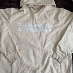 “THAT’S A AWFUL LOT OF COUGH SYRUP” HOODIE