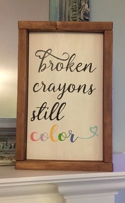 Broken Crayons Still Color