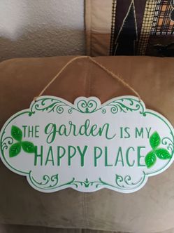 The Garden is my Happy Place metal sign