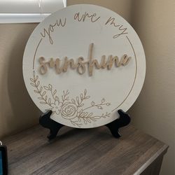 You Are My Sunshine Wall Decor & Stand $20.00