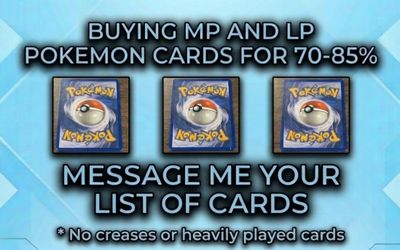 Buying Pokemon Cards (MP & LP)