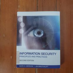 Information Security - Principles & Practices