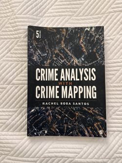 Crime Analysis With Crime Mapping, Rachel Boba Santos