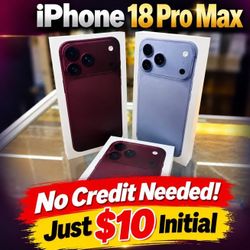 iPhone 18 Pro Max Unlock No Credit Needed Pay Down Only 