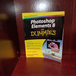 Photoshop Elements 8 FOR DUMMIES  In FULL COLOR 