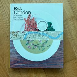 Eat London: All About Food Book by Peter Prescott and Terence Conran
