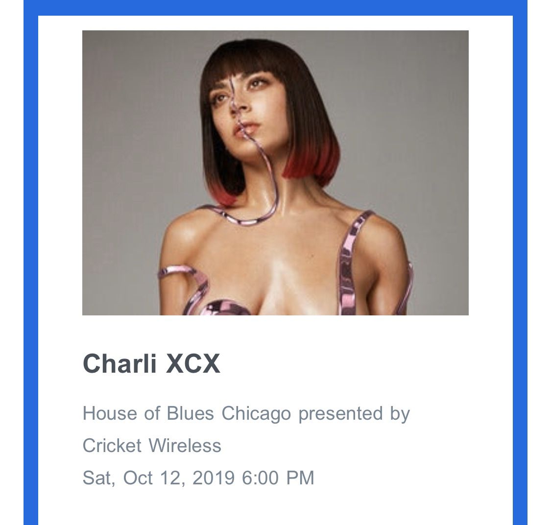 charlixcx 2 tickets @ house of blues !!!!!!!!!! TONIGHT!!!!