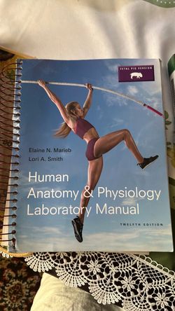 Human Anatomy & Physiology Laboratory Manual, 12th Edition — Marieb/Smith: