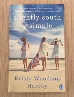 SC book Slightly South of Simple by Kristy Woodson Harvey Peachtree Bluff series