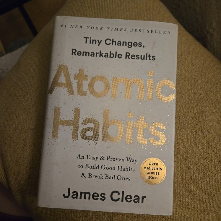 Atomic Habits: An Easy & Proven Way to Build Good Habits & Break Bad Ones
