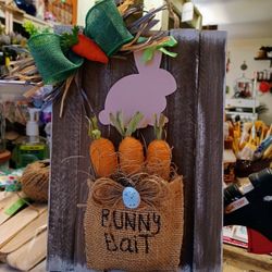 Cute Easter Sign,  Bunny Bait, 1ft. Tall