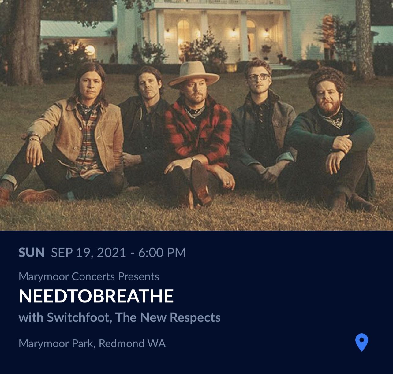 NEEDTOBREATHE, 2 Tickets Section C Row 8, Marymoor Park