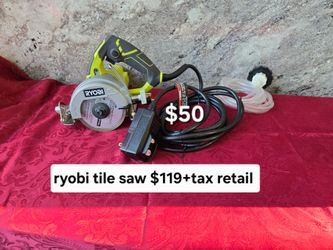 Ryobi tile saw $119+tax retail