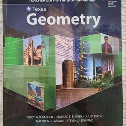 Texas GEOMETRY, Teacher Edition With Solution Keys HMH