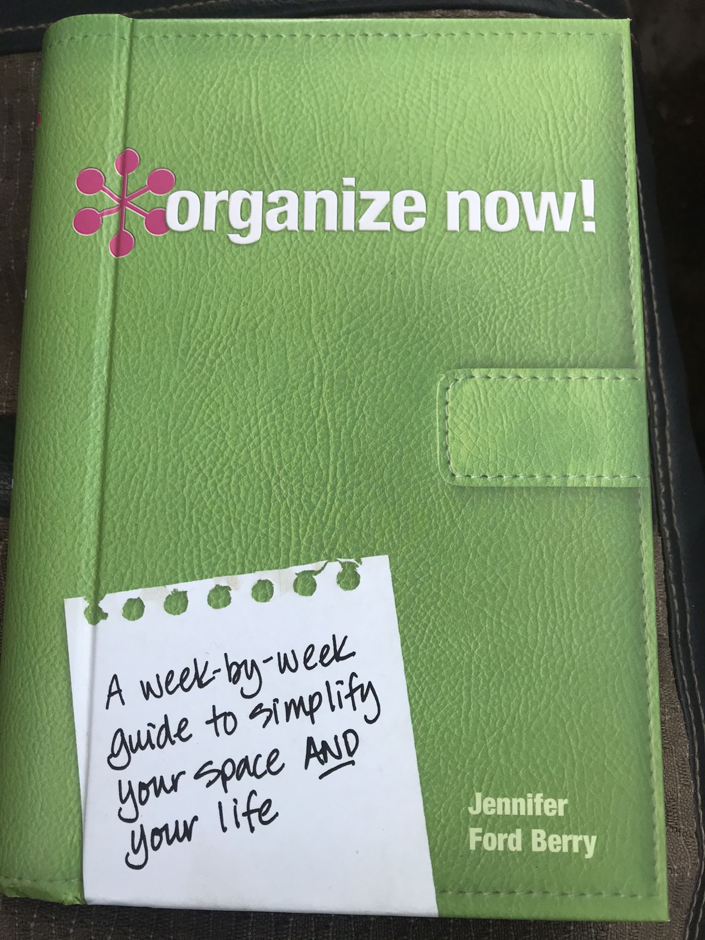 Organize Now by Jennifer Ford Berry
