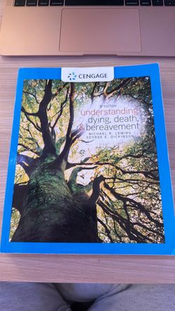 Understanding Dying, Death & Bereavement 9th Edition