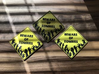Sign/Coaster “Beware of zombies”