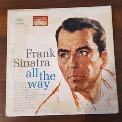 FRANK SINATRA "ALL THE WAY" 12" VINYL RECORD
