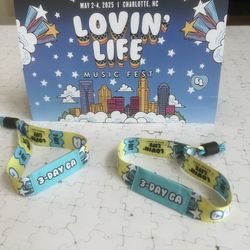 2025 Lovin Life Tickets. 