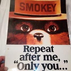 Smokey Bear Repeat After Me Only You Poster Laminated In Plastic