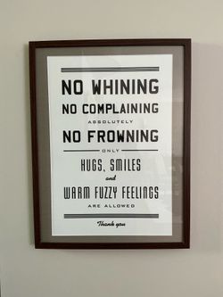 Framed “No Whining” Poster