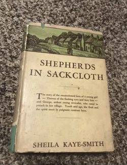Shepherds in Sackcloth by Shelia Kaye-Smith 1930 Vintage Book