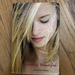 North Of Beautiful- Justina Chen Headley