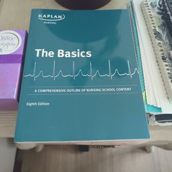 The Basics - Kaplan Nursing 8th Edition 