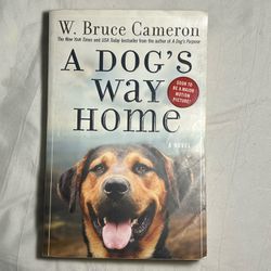 A Dog’s Way Home by W. Bruce Cameron