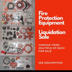 Fire Protection Supplies For Sale! Moving Sale 