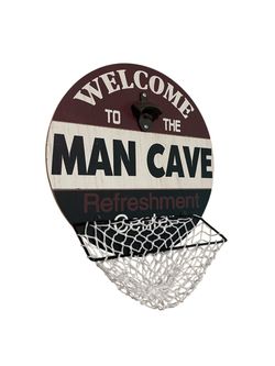 Welcome To The Man Cave Bottle Opener Wall Sign